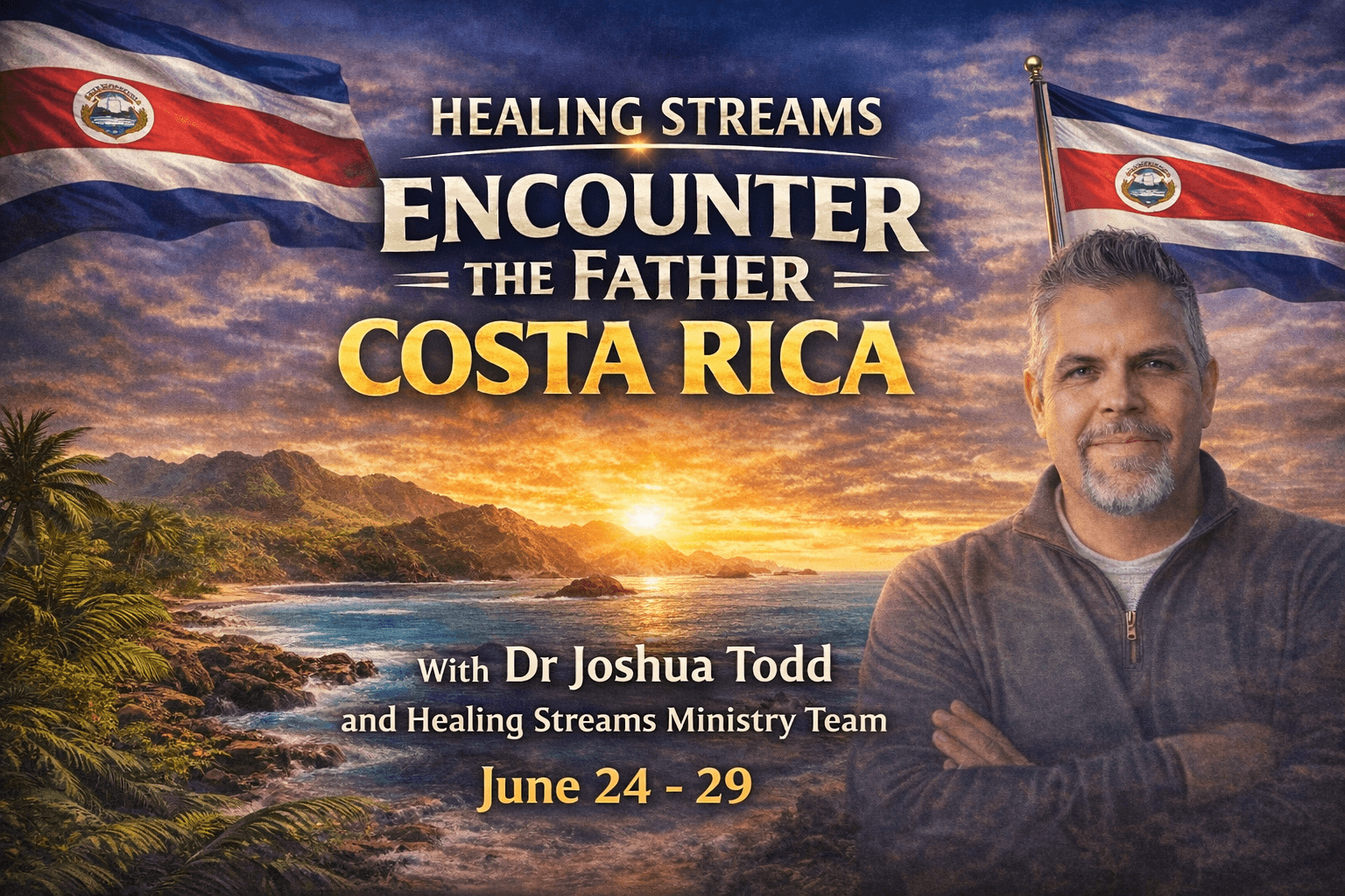 Healing Streams Encounter the Father - Costa Rica