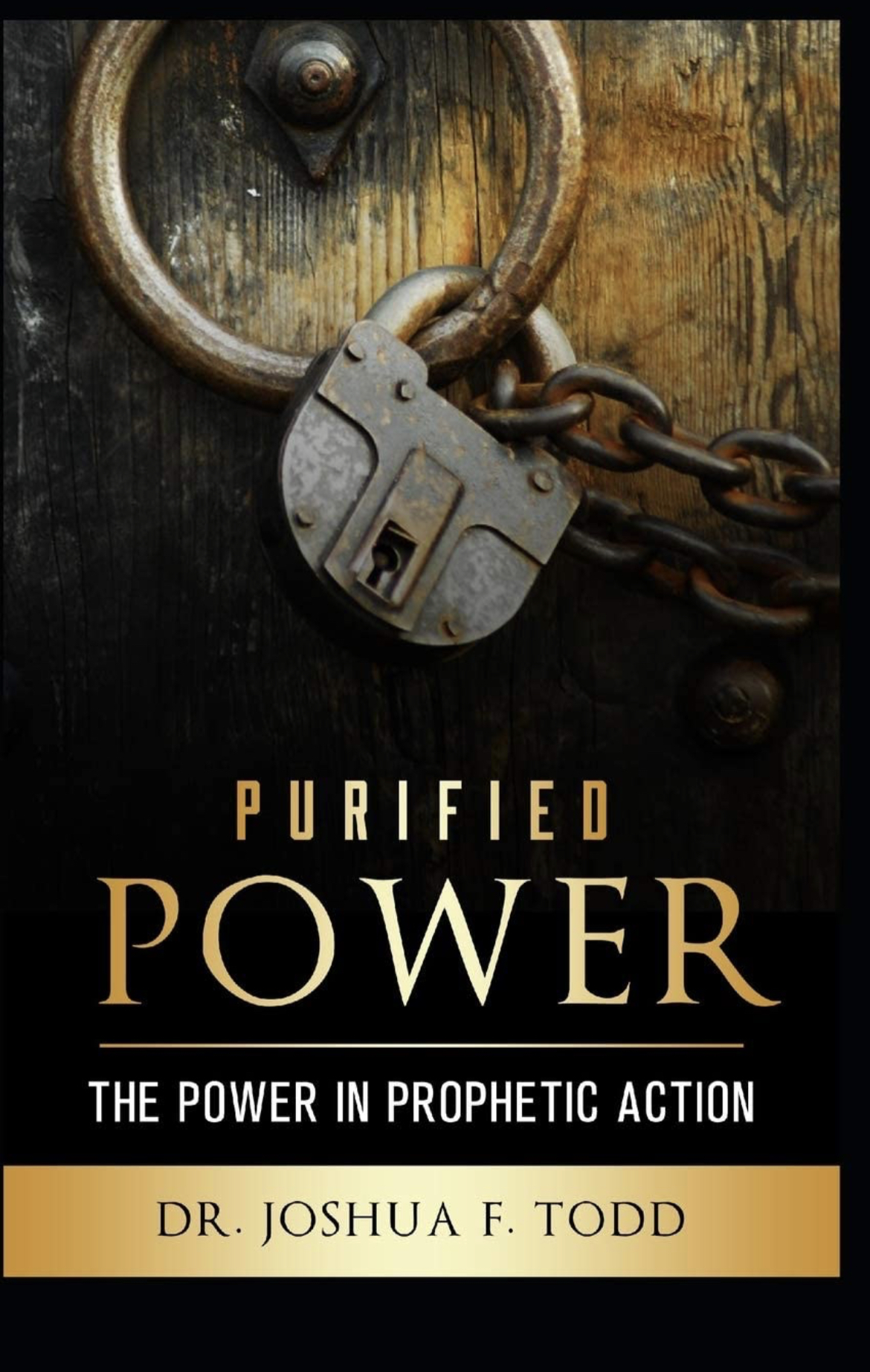 Purified Power: The Power in Prophetic Action