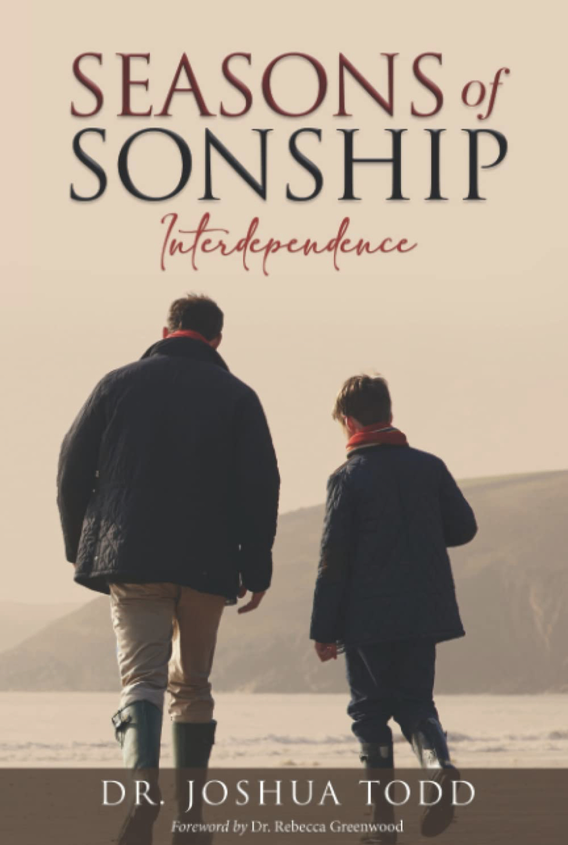Seasons of Sonship Book 3 - Interdependence